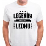 Pánské tričko LEGENDY se rodí v LEDNU bílá – Hledejceny.cz