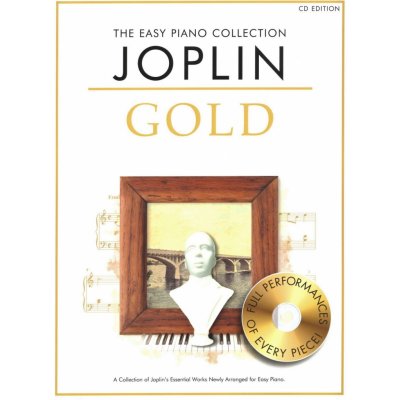 The Easy Piano Collection JOPLIN GOLD + CD / 16 známých ragtimů pro mírně pokročilé klavíristy