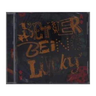 CD The Wonder Stuff: Better Being Lucky