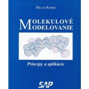 Molekulové modelovanie - Milan Remko