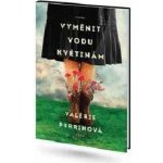 Vyměnit vodu květinám – Zbozi.Blesk.cz
