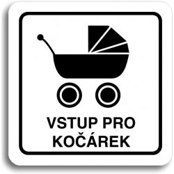 Accept Piktogram "vstup pro kočárek" (80 × 80 mm) (bílá tabulka - černý tisk)