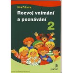 Rozvoj vnímání a poznávání 2 – Hledejceny.cz