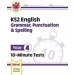 "New KS2 English 10-Minute Tests: Grammar, Punctuation & Spelling - Year 4" - "" ("Books CGP")(Paperback / softback) – Hledejceny.cz