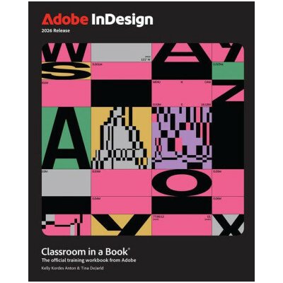 Adobe InDesign Classroom in a Book – Hledejceny.cz