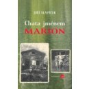 Chata jménem Marion - Slavíček Jiří