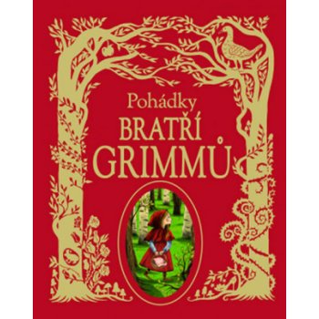 Pohádky bratří Grimmů - Grimmovi Jacob a Wilhelm