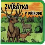 Zvířátka v přírodě - Zuzana Kyršová – Hledejceny.cz