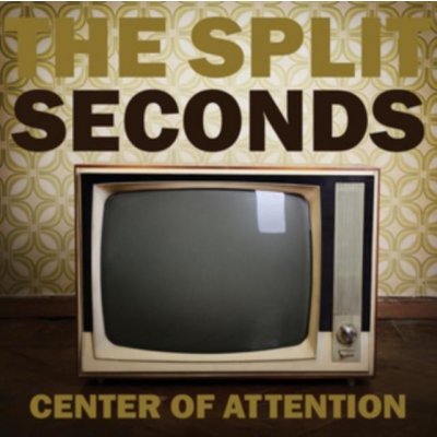 Split Seconds - Center Of Attention CD – Zbozi.Blesk.cz