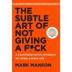 The Subtle Art of Not Giving A F*ck - Mark Manson – Zbozi.Blesk.cz
