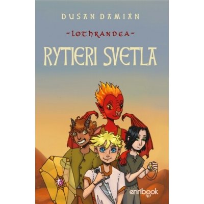 Rytieri svetla - Dušan Damián – Hledejceny.cz