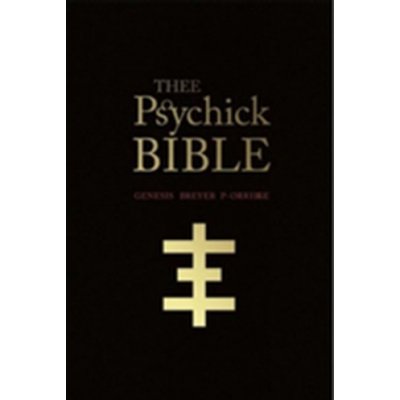 Thee Psychick Bible - Louv, Jason