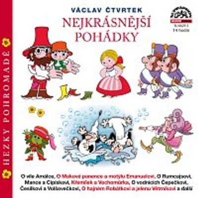 Nejkrásnější pohádky hezky pohromadě - Václav Čtvrtek – Hledejceny.cz