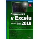 Laurenčík, Marek; Bureš, Michal - Programování v Excelu 2019 – Hledejceny.cz