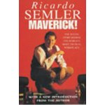 Maverick! - Ricardo Semler – Hledejceny.cz