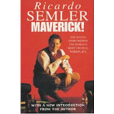 Maverick! - Ricardo Semler – Hledejceny.cz