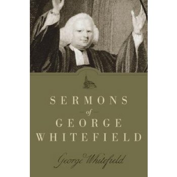 Sermons of George Whitefield Whitefield GeorgePaperback