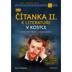 Nová čítanka II. k Literatuře v kostce pro SŠ - Jana Mrózková – Zboží Mobilmania