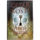 Oltář z kostí - Carter Philip