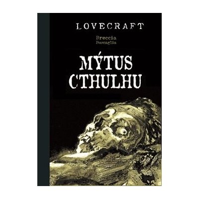Mýtus Cthulhu - Howard Phillips Lovecraft
