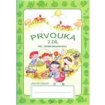 Prvouka pro 1. ročník ZŠ - 2. díl podle RVP ZV - Potůčková Jana – Hledejceny.cz