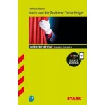 STARK Interpretationen Deutsch - Thomas Mann: Mario und der Zauberer - Tonio Kröger – Hledejceny.cz