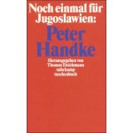 Noch einmal fr Jugoslawien: Peter Handke Paperback – Hledejceny.cz