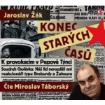 Konec starých časů - Jaroslav Žák - - čte Miroslav Táborský – Hledejceny.cz