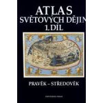 Atlas světových dějin 1.díl Pravěk-středověk – Zboží Mobilmania