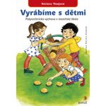Vyrábíme s dětmi A4 – Hledejceny.cz