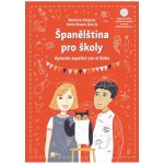 Španělština pro školy - Barbora Vázquezová, Sonia Bueno-García