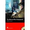 The Woman Who Disappeared + Audio CD • Macmillan Readers Intermediate