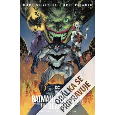 Batman a Joker: Destruktivní duo (Black Label) - Marc Silvestri – Hledejceny.cz