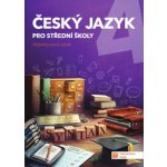 Český jazyk 4 pro střední školy - Učebnice – Sleviste.cz