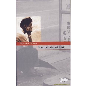 Norské dřevo - Haruki Murakami