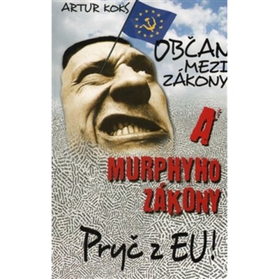 Vydavatelství En Face Občan mezi zákony a Murphyho zákony / Pryč z EU!