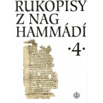 Rukopisy z Nag Hammádí 4 - Wolf B. Oerter – Hledejceny.cz