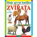 Moje první knížka - Zvířata na dvoře – Sleviste.cz