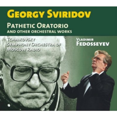 Sviridov G. - Pathetic Oratorio CD – Zboží Mobilmania