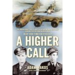 A Higher Call A. Makos – Hledejceny.cz