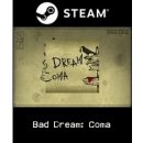 Bad Dream: Coma