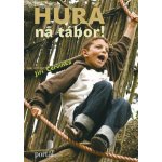 Hurá na tábor! – Zbozi.Blesk.cz