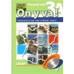 ON Y VA! 3A+3B - Francouzština pro střední školy - pracovní sešity + CD - Taišlová Jitka – Hledejceny.cz