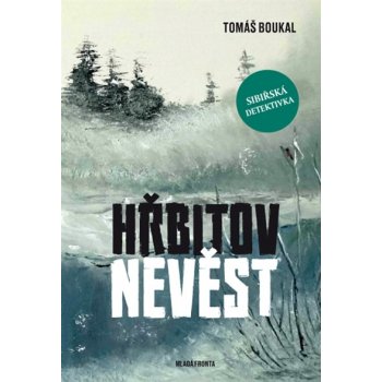 Hřbitov nevěst - Tomáš Boukal