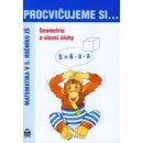 Procvičujeme si ...Geometrie a slovní úlohy 5.r. - Procvičujeme si ... Matematika v 5 ročníku zš - Jan Krčmář, Michaela Kaslová