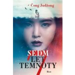 Sedm let temnoty - Čong Judžong – Hledejceny.cz