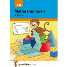Mathe trainieren 4. Klasse Hauschka Adolf