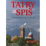 Tatry a Spiš The Tatry and Spiš Regions Die Tatra und die Region Spiš – Hledejceny.cz