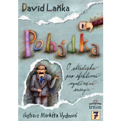 Pohádka O středisku pro efektivní využívání energie – Laňka David – Hledejceny.cz