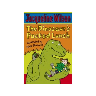 The Dinosaur\'s Packed Lunch - Jacqueline Wilson